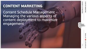 11.Managing content deployment to maximize engagement (aka Content Distribution)