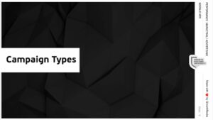 Google Ads • 02 • Campaign Types